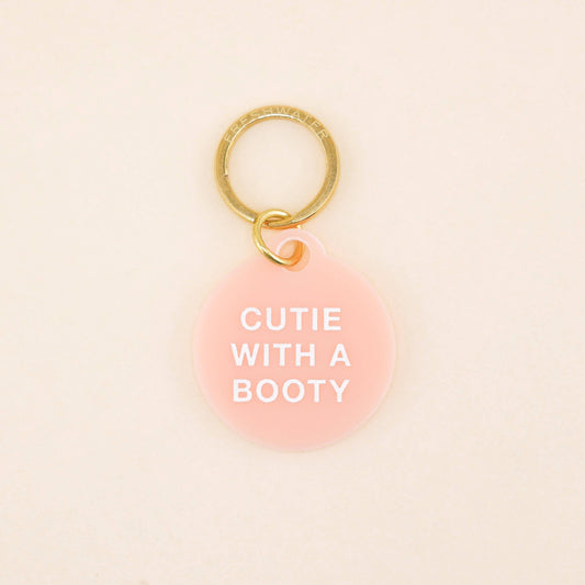Cutie With A Booty Pet Tag
