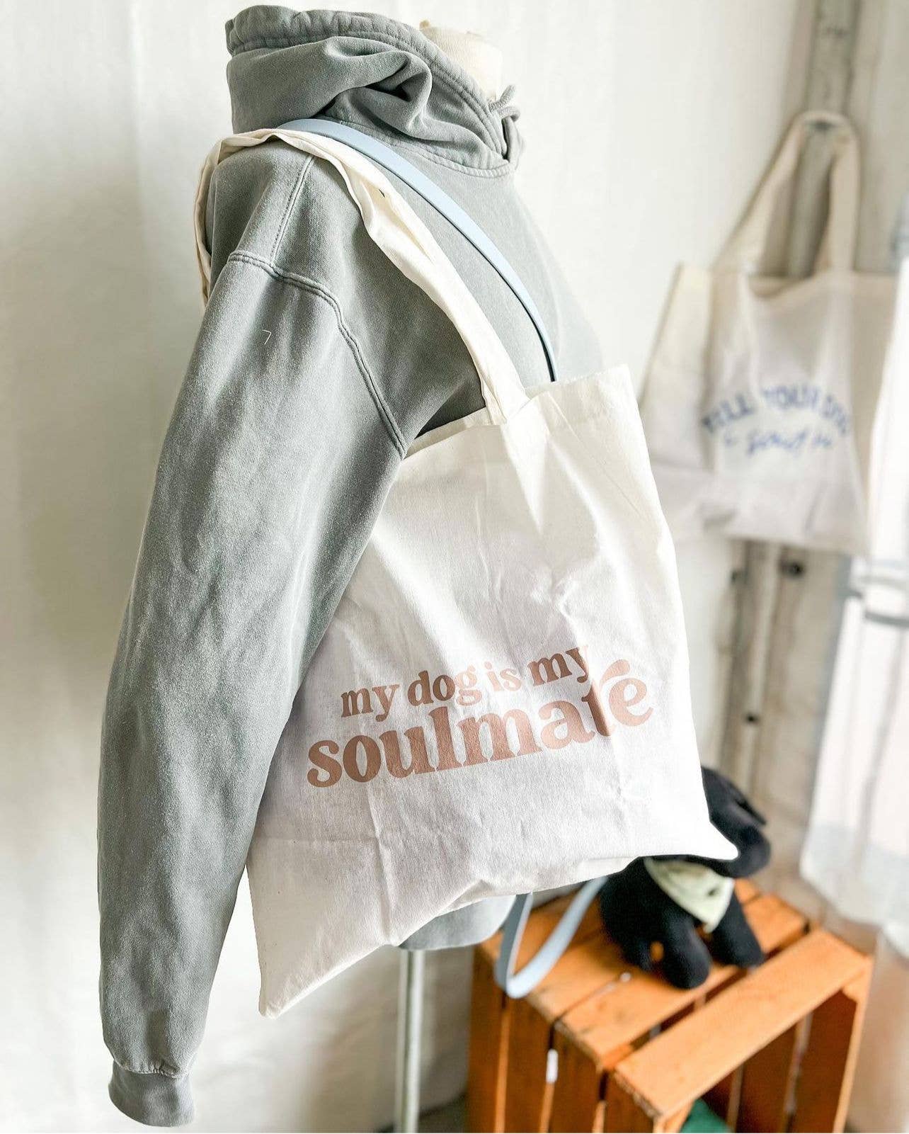 Tote Bag - my dog is my soulmate