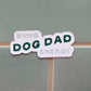 Dog Dad Sticker