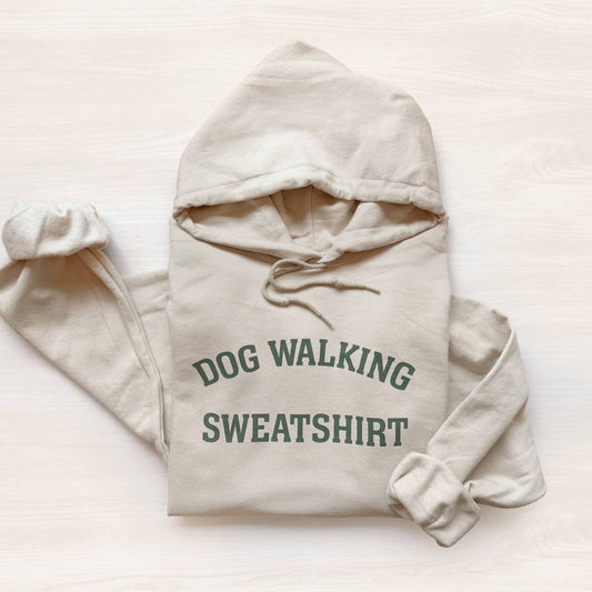 Dog Walking Sweatshirt Hoodie - For Dog Parents