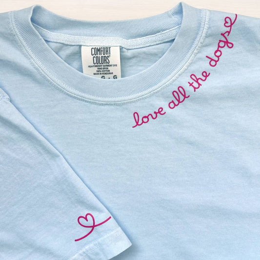 Love All The Dogs T-Shirt