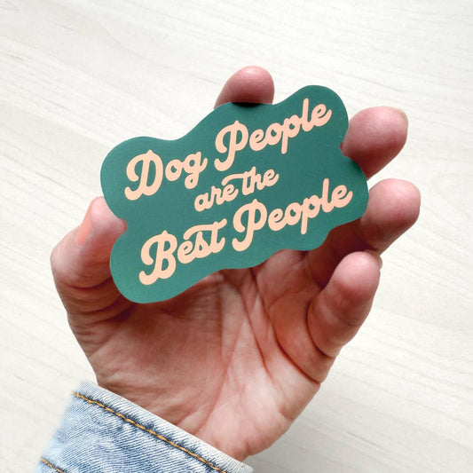 Dog People Are the Best People Sticker – Dog Lover Decal